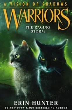 Warriors: A Vision of Shadows #6: The Raging Storm