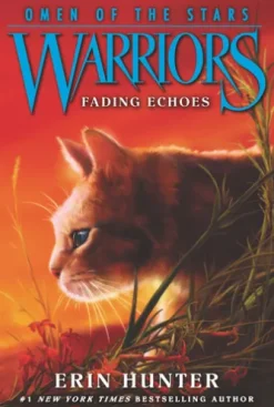Warriors: Omen of the Stars #2: Fading Echoes