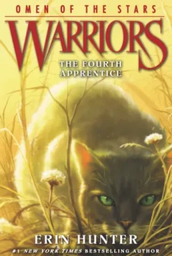 Warriors: Omen of the Stars #1: The Fourth Apprentice