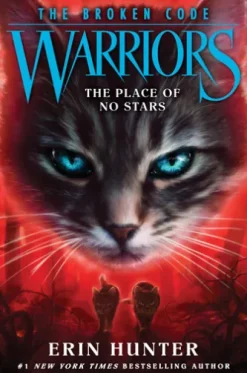 Warriors: The Broken Code #5: The Place of No Stars