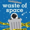 Waste of Space