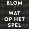 Wat op het spel staat