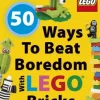 50 Ways to Beat Boredom with LEGO Bricks