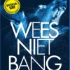 Wees niet bang