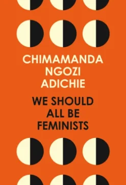 We Should All Be Feminists