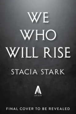 We Who Will Rise