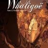 Whaligoë (Tome 2)