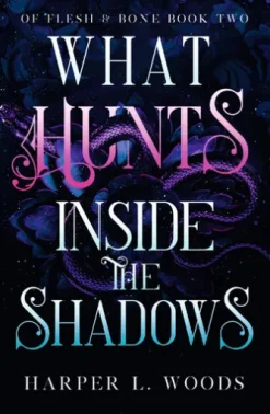 What Hunts Inside the Shadows