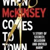When McKinsey Comes to Town