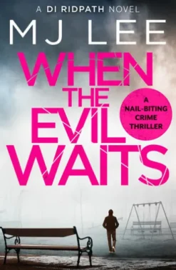 When the Evil Waits