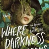 Where Darkness Blooms