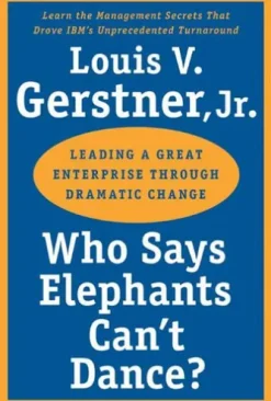 Who Says Elephants Can't Dance?