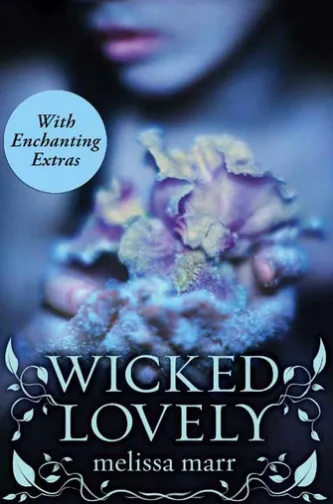 Wicked Lovely with Bonus Material