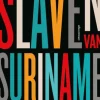 Wij slaven van Suriname