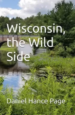 Wisconsin, the Wild Side