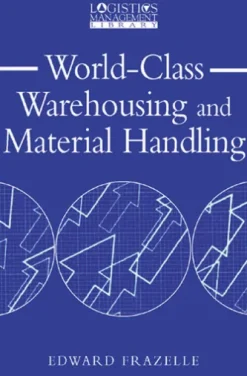 World-Class Warehousing and Material Handling