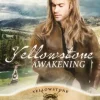 Yellowstone Awakening