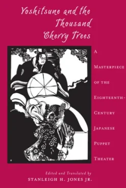 Yoshitsune and the Thousand Cherry Trees