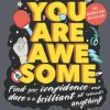 You Are Awesome