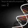 Zabroniony sekret – część druga
