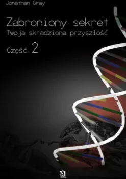 Zabroniony sekret – część druga