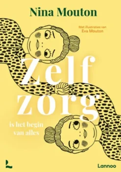 Zelfzorg is het begin van alles